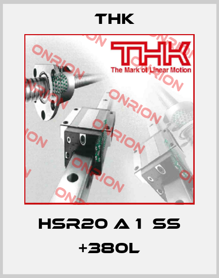 HSR20 A 1  SS +380L THK
