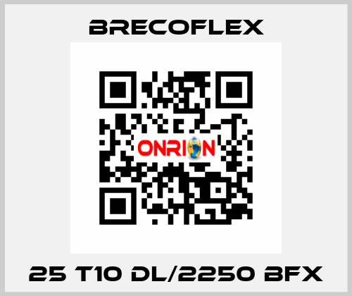 25 T10 DL/2250 BFX Brecoflex