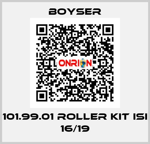 101.99.01 Roller KIT ISI 16/19 Boyser