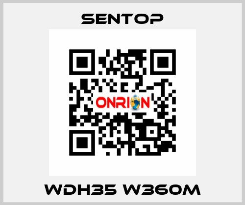 WDH35 W360M SENTOP