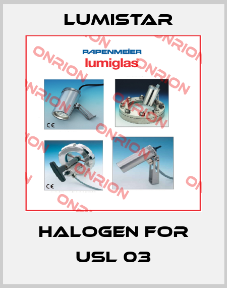 Halogen for USL 03 Lumistar
