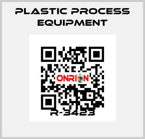 R-3423 PLASTIC PROCESS EQUIPMENT