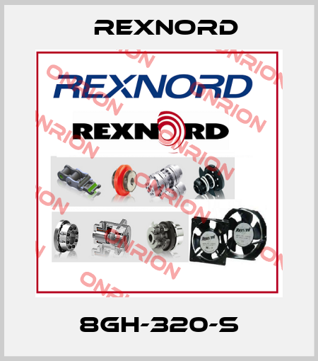 8GH-320-S Rexnord