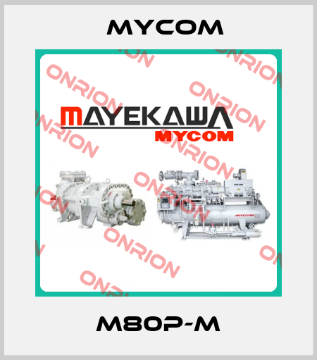 M80P-M Mycom