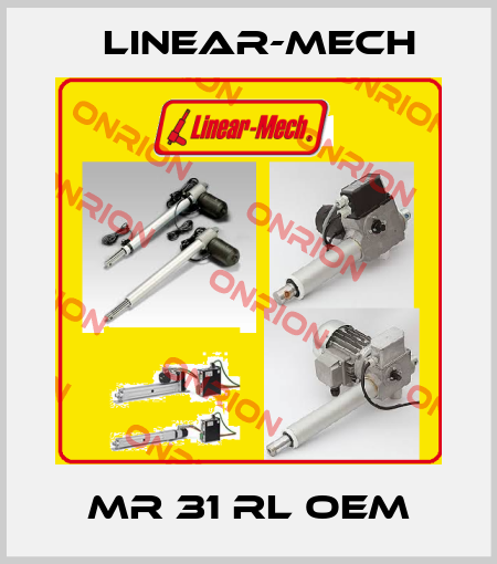 MR 31 RL OEM Linear-mech