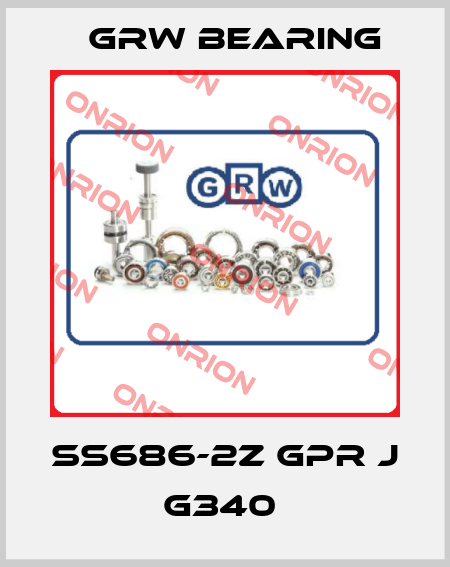 SS686-2Z GPR J G340  GRW Bearing