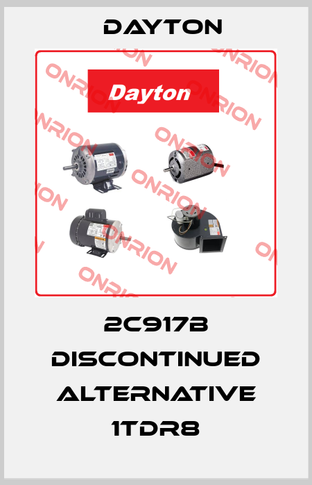 2C917B discontinued alternative 1TDR8 DAYTON