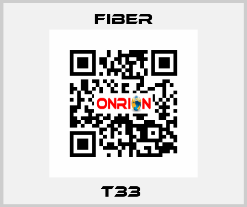 T33  Fiber