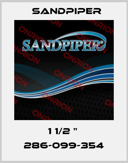 1 1/2 "  286-099-354 Sandpiper