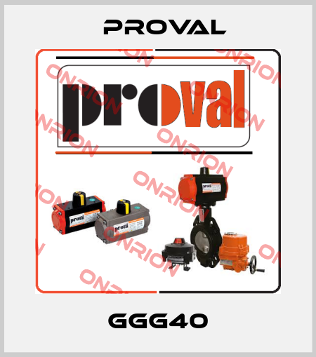 GGG40 Proval