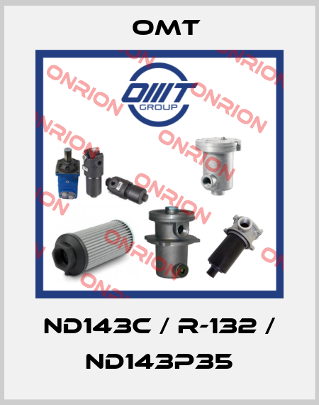 ND143C / R-132 / ND143P35 Omt