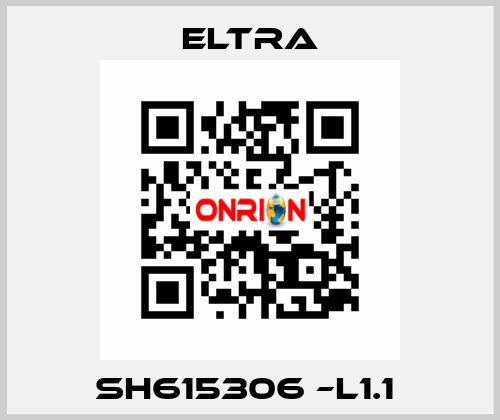 SH615306 –L1.1  Eltra