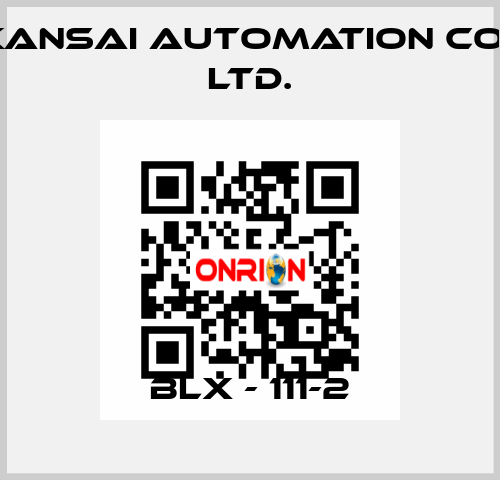 BLX - 111-2 KANSAI Automation Co., Ltd.