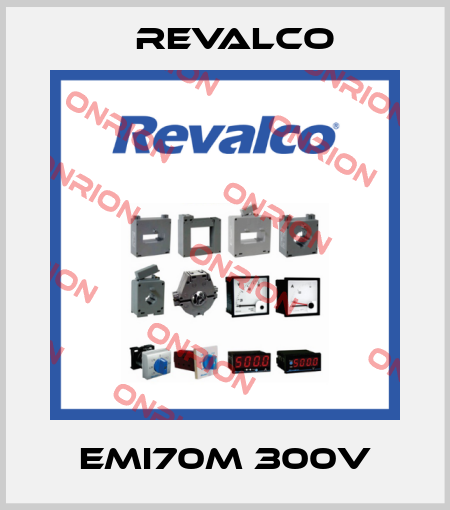 EMI70M 300V Revalco
