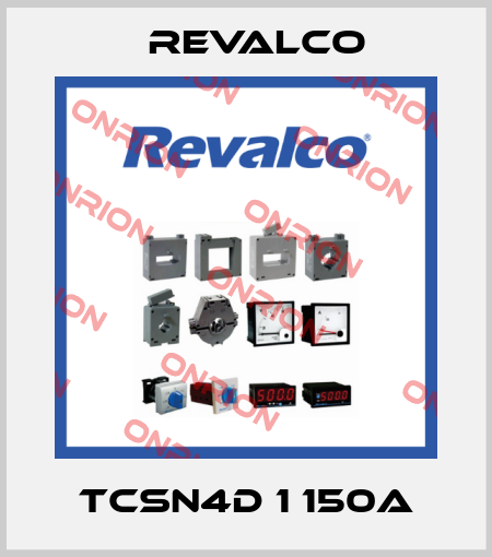 TCSN4D 1 150A Revalco