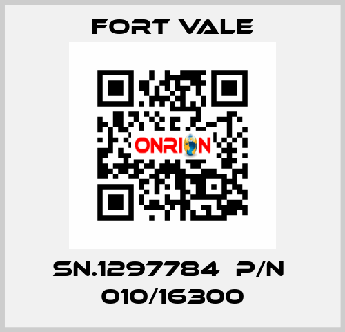 SN.1297784  P/N  010/16300 Fort Vale