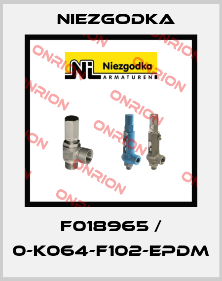 F018965 / 0-K064-F102-EPDM Niezgodka