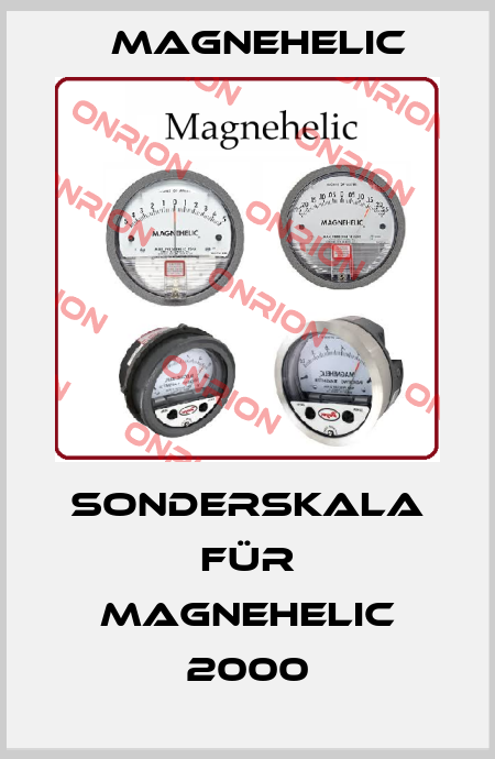 Sonderskala für MAGNEHELIC 2000 Magnehelic