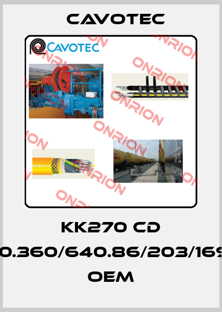 KK270 CD 4240.360/640.86/203/1696/R OEM Cavotec