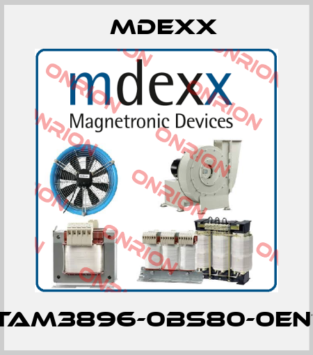 TAM3896-0BS80-0EN1 Mdexx