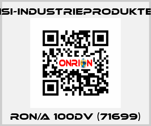 RON/A 100DV (71699) ISI-Industrieprodukte