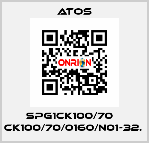 SPG1CK100/70    CK100/70/0160/N01-32.  Atos