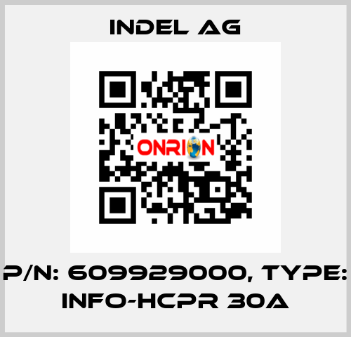 P/N: 609929000, Type: INFO-HCPr 30A INDEL AG