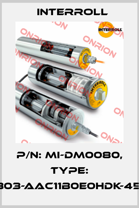 P/N: MI-DM0080, Type: DM0803-AAC11B0E0HDK-450mm Interroll