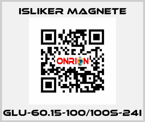 Glu-60.15-100/100S-24I ISLIKER MAGNETE