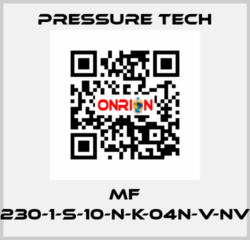 MF 230-1-S-10-N-K-04N-V-NV Pressure Tech