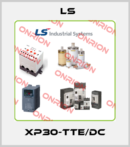 XP30-TTE/DC LS