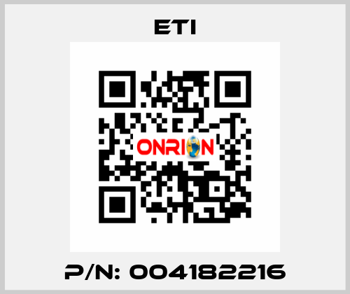 P/N: 004182216 Eti