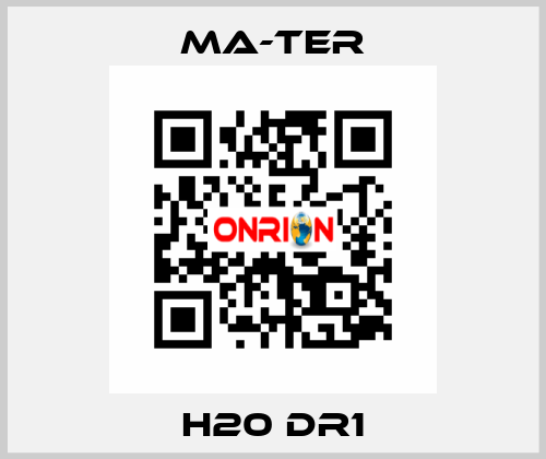 H20 DR1 MA-TER