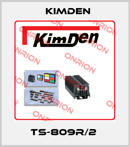 TS-809R/2  Kimden
