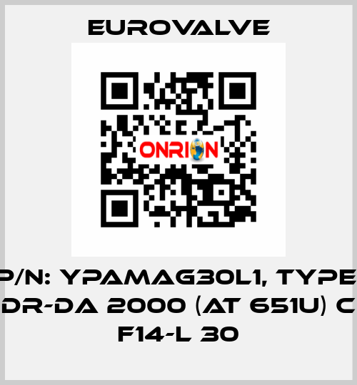 P/N: YPAMAG30L1, Type: DR-DA 2000 (AT 651U) C F14-L 30 Eurovalve