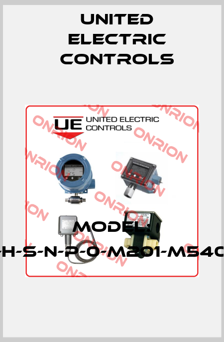 Model: 12-S-H-S-N-P-0-M201-M540-QC1 United Electric Controls