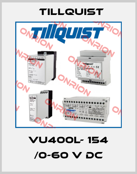 VU400L- 154 /0-60 V DC Tillquist