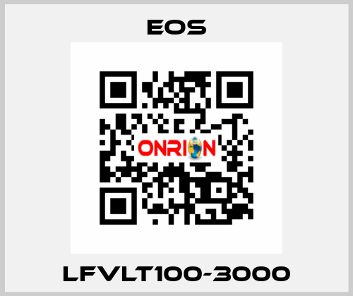 LFVLT100-3000 EOS