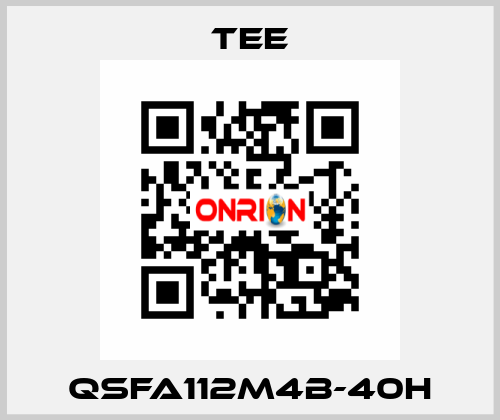 QSFA112M4B-40H TEE