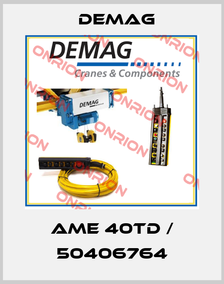 AME 40TD / 50406764 Demag