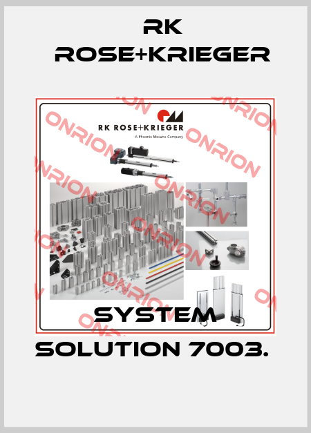 SYSTEM SOLUTION 7003.  RK Rose+Krieger