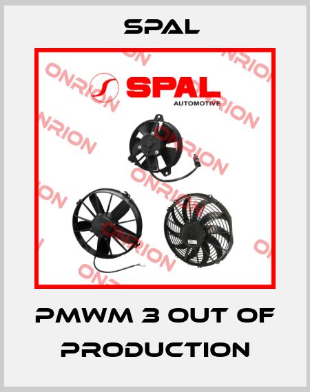 PMWM 3 out of production SPAL