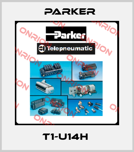 T1-U14H  Parker