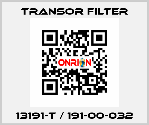 13191-T / 191-00-032 Transor Filter