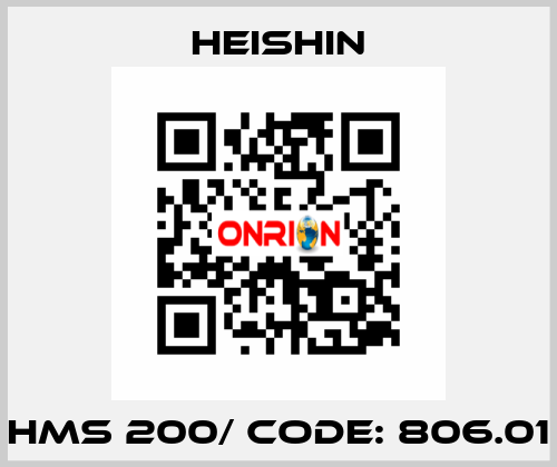 HMS 200/ code: 806.01 HEISHIN