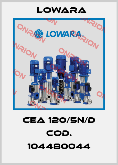 CEA 120/5N/D COD. 104480044 Lowara