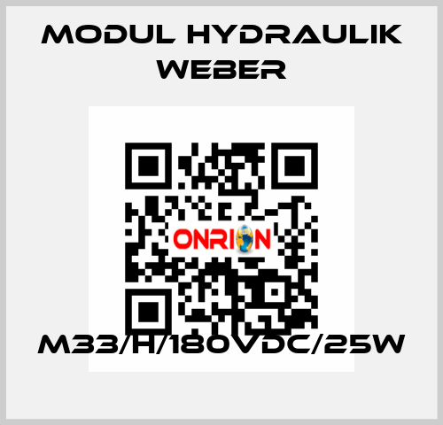 M33/H/180VDC/25W MODUL HYDRAULIK WEBER