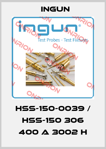 HSS-150-0039 / HSS-150 306 400 A 3002 H Ingun