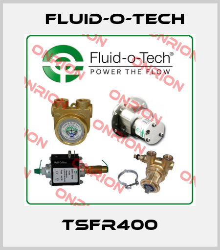 TSFR400 Fluid-O-Tech