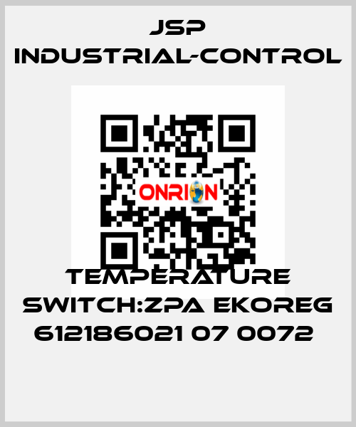 TEMPERATURE SWITCH:ZPA EKOREG 612186021 07 0072  JSP Industrial-Control